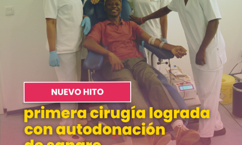 Banco de Sangre Bata impulsa la sanidad: cirugía respaldada por autodonación de sangre